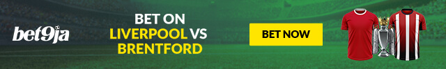 Liverpool vs Brentford bet on bet9ja