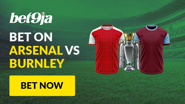 arsenal vs burnley bet on bet9ja